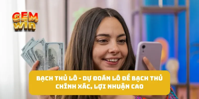 Bạch Thủ Lô - Dự Đoán Lô Đề Bạch Thủ Chính Xác, Lợi Nhuận Cao 2 Bạch Thủ Lô - Dự Đoán Lô Đề Bạch Thủ Chính Xác, Lợi Nhuận Cao